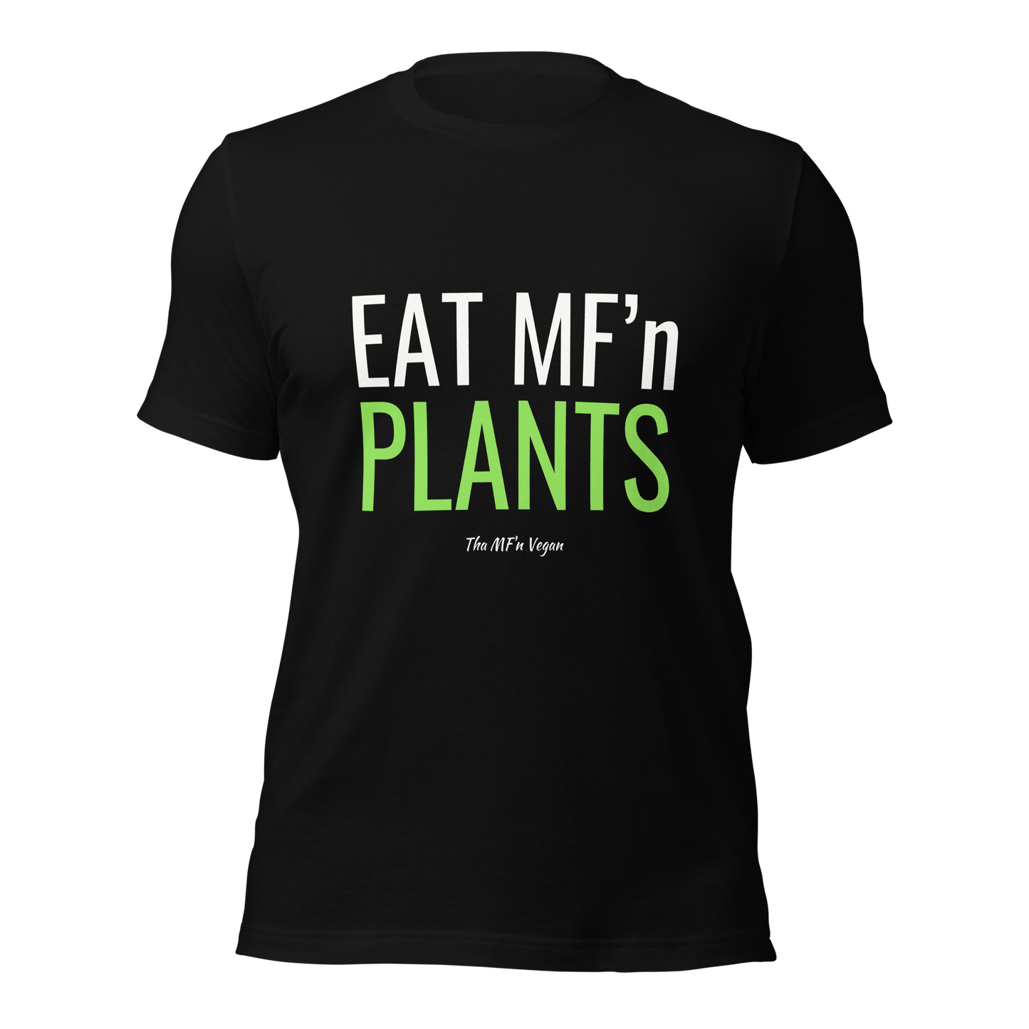 Eat MF'n Plants